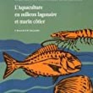 L'aquaculture en milieux lagunaire et marin côtier